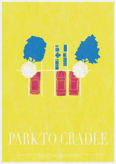 Park to Cradle Affiche © Park to Cradle