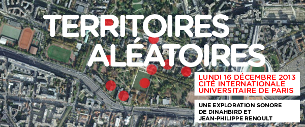 Territoires Al&eacute;atoires Lundi 16 d&eacute;cembre 2013